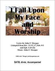 I Fall Upon My Face and Worship SATB choral sheet music cover Thumbnail